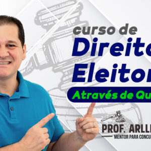Direito Eleitoral através de Questões
